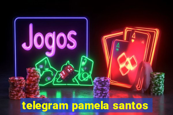 telegram pamela santos